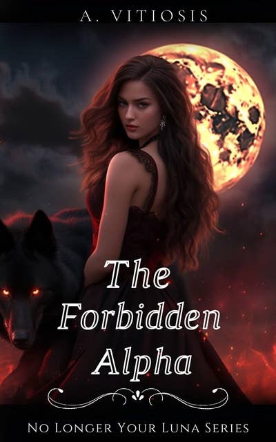 The Forbidden Alpha: Standalone Fantasy Fated Mates Romance