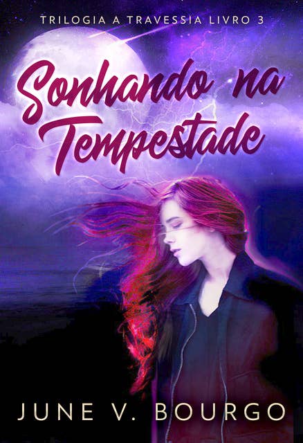 Sonhando na Tempestade by June V. Bourgo