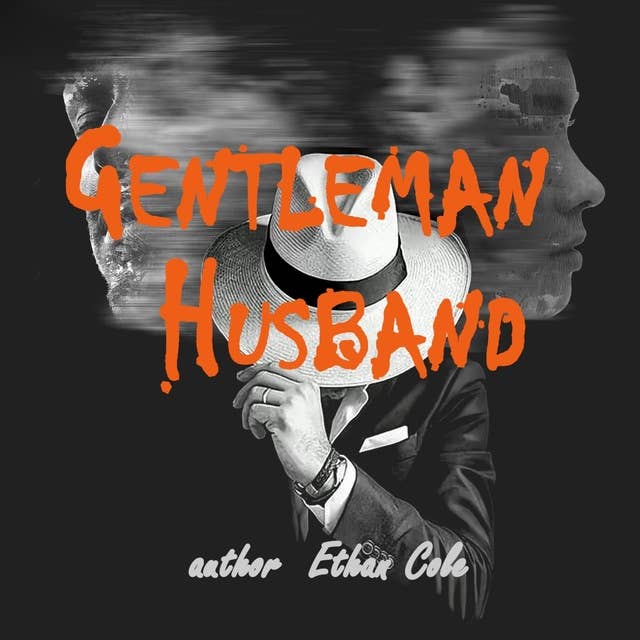 Gentleman Husband 