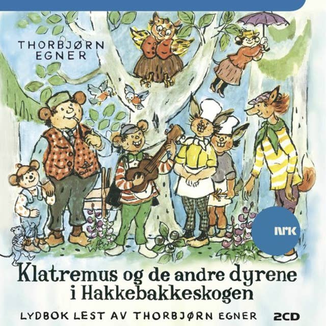 Cover for Klatremus og de andre dyrene i Hakkebakkeskogen