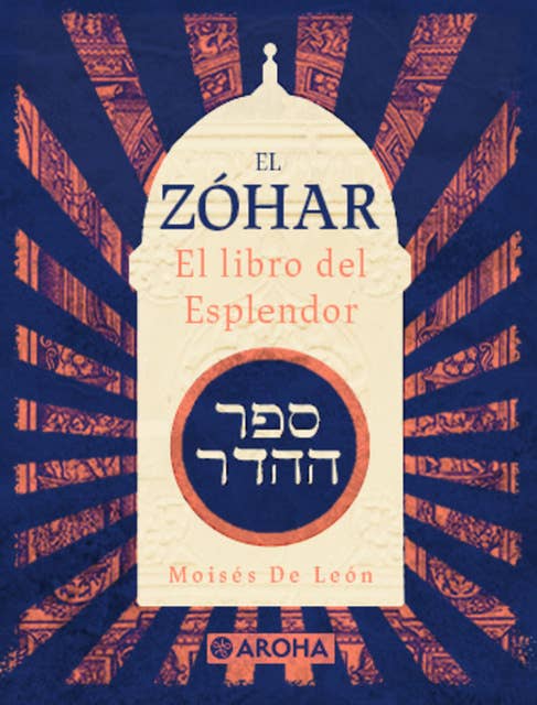 El Zohar: El libro del esplendor