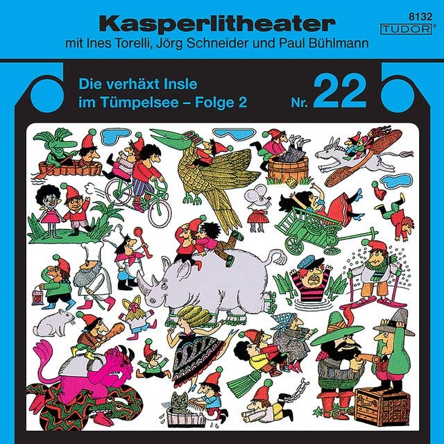 Kasperlitheater, Nr. 22: Die verhäxt Insle im Tümpelsee, Folge 2