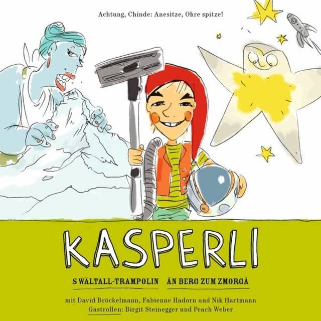 Kasperli, S Wältall Trampolin / Än Berg zum Zmorgä