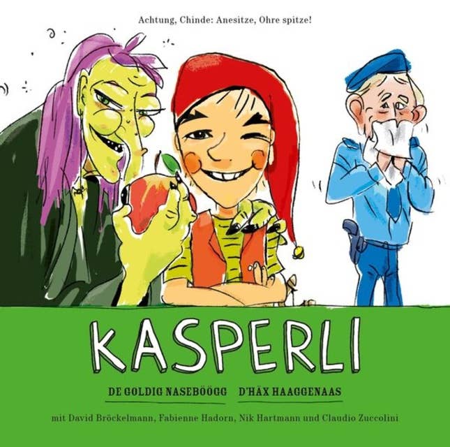 Kasperli, De goldig Naseböögg / D'Häx Haaggenaas