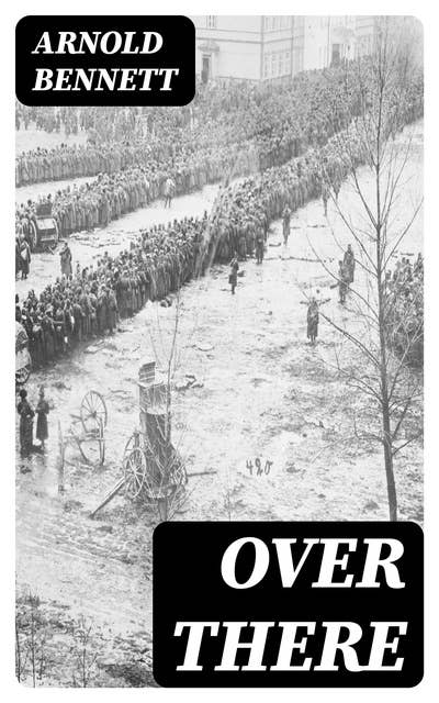 Over There: War Scenes on the Western Front