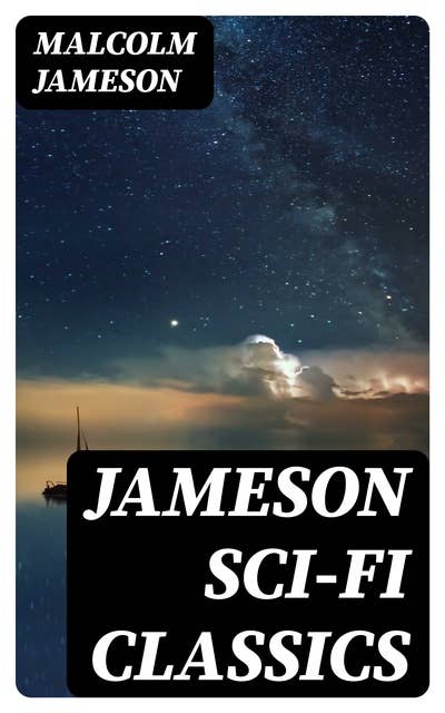 Jameson Sci-Fi Classics: Tarnished Utopia, Vengeance in Her Bones & Train for Flushing