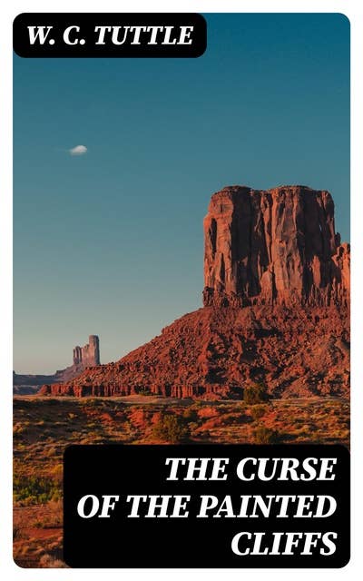 The Curse of the Painted Cliffs