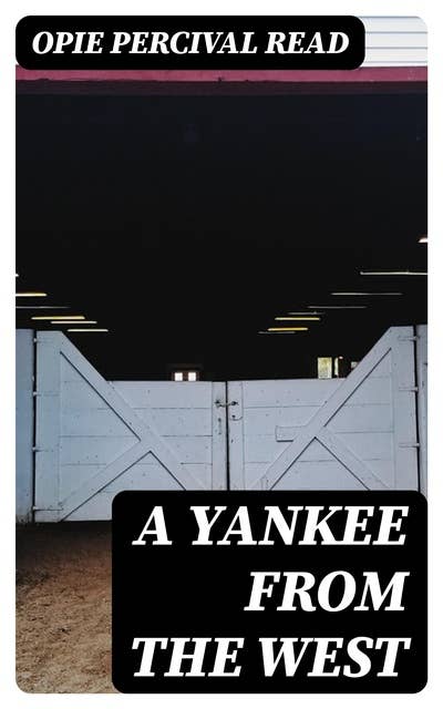 A Yankee from the West: A Novel