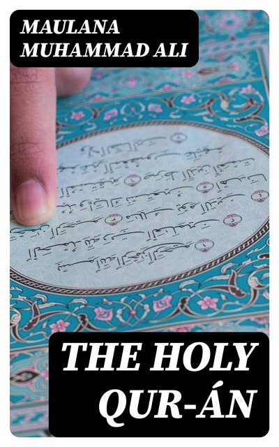 The Holy Qur-án