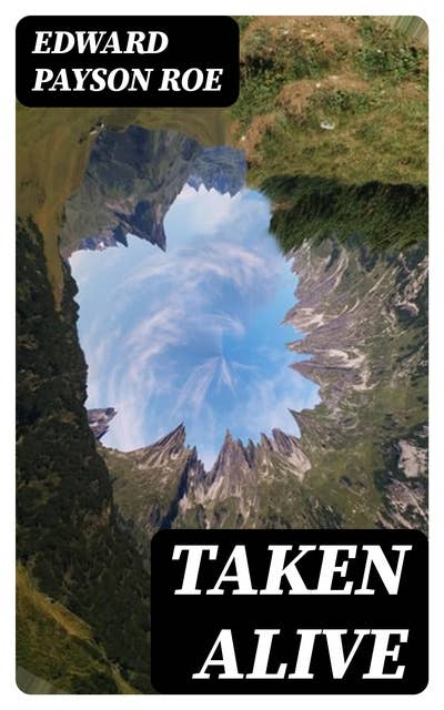 Taken Alive