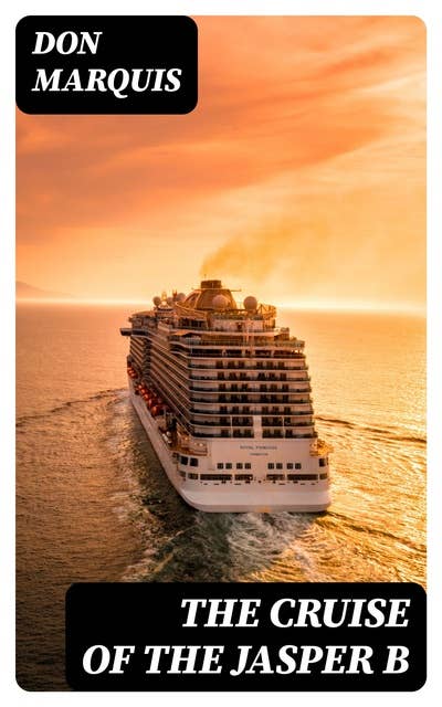 The Cruise of the Jasper B