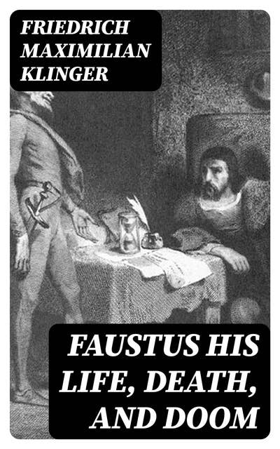 Faustus his Life, Death, and Doom