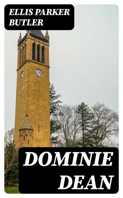Dominie Dean: A Novel