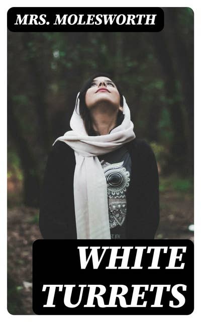 White Turrets
