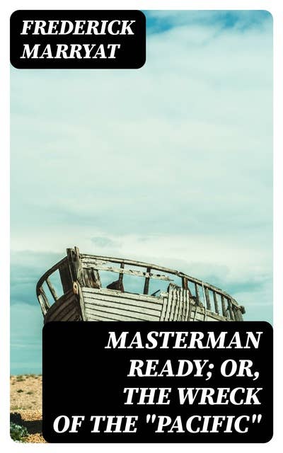 Masterman Ready; Or, The Wreck of the "Pacific"