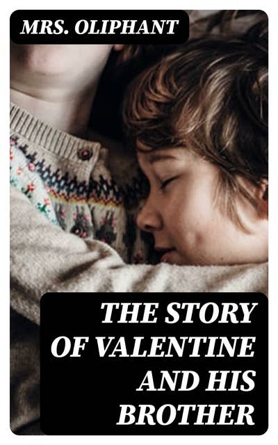 The Story of Valentine and His Brother