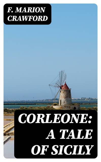 Corleone: A Tale of Sicily