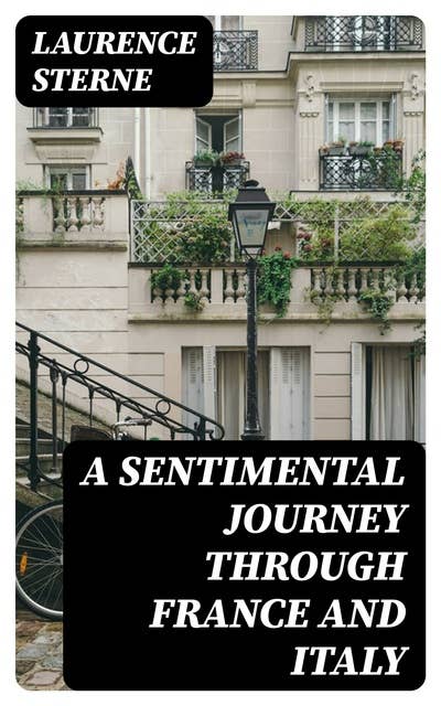 Cover for A Sentimental Journey Through France and Italy