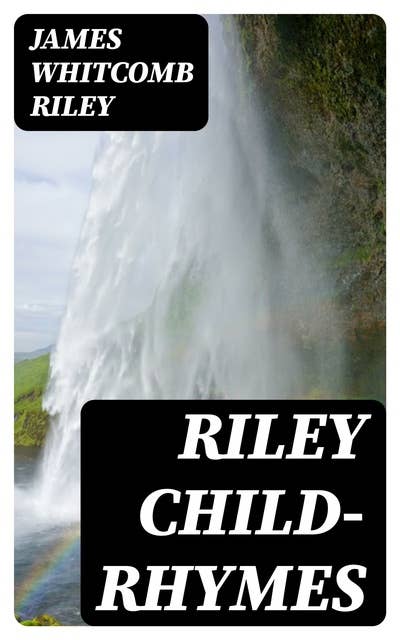 Riley Child-Rhymes