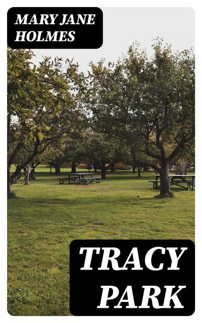 Tracy Park: A Novel