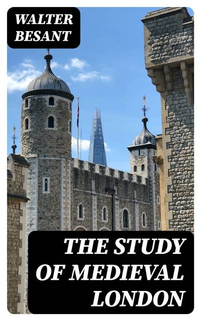 The Study of Medieval London