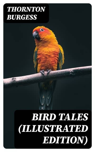 Bird Tales (Illustrated Edition)