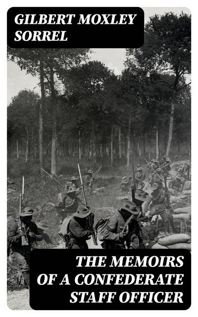 The Memoirs of a Confederate Staff Officer