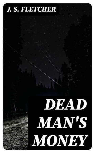Dead Man's Money: A Thriller