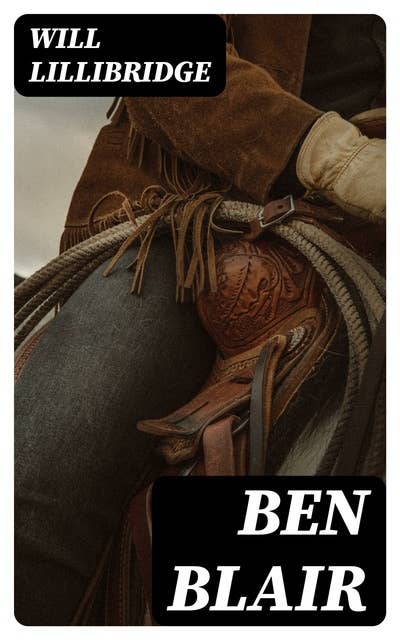 Ben Blair: Western Novel