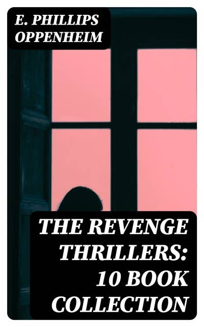 The Revenge Thrillers: 10 Book Collection