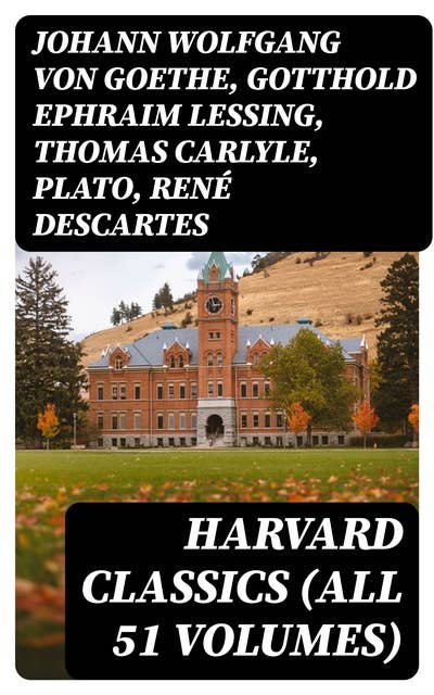 Harvard Classics (All 51 Volumes)