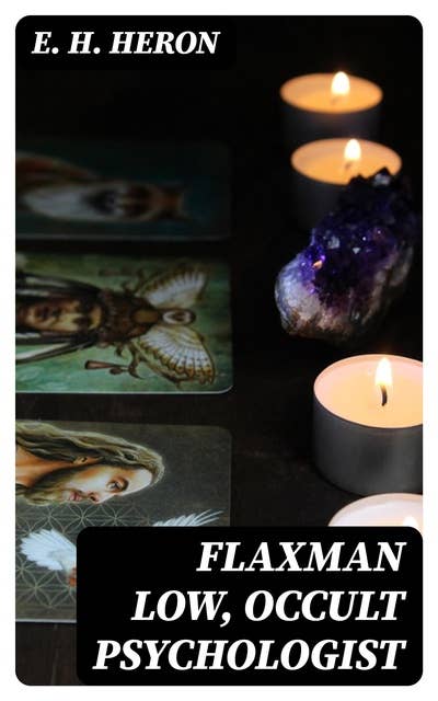 Flaxman Low, Occult Psychologist
