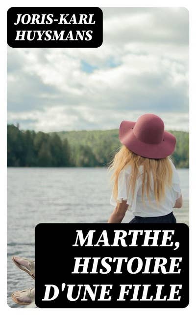 Marthe, histoire d'une fille