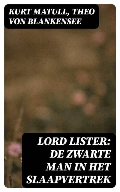 Lord Lister: De zwarte man in het slaapvertrek