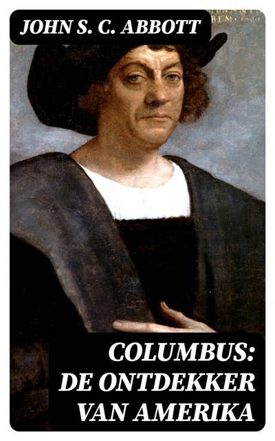 Columbus: De ontdekker van Amerika