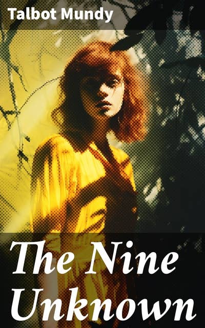 The Nine Unknown: Jimgrim Thriller Novel