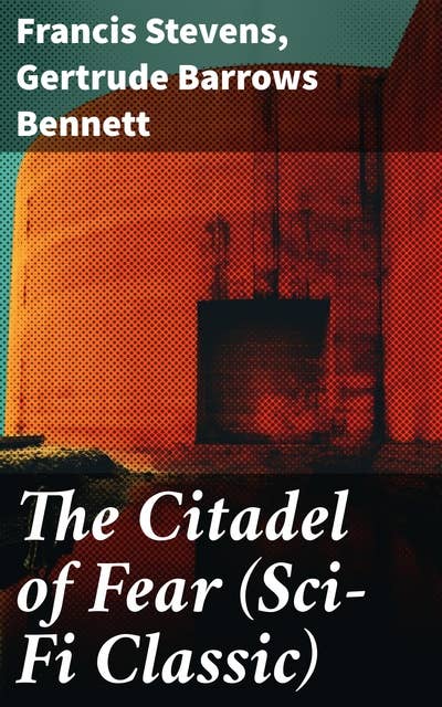 The Citadel of Fear (Sci-Fi Classic)