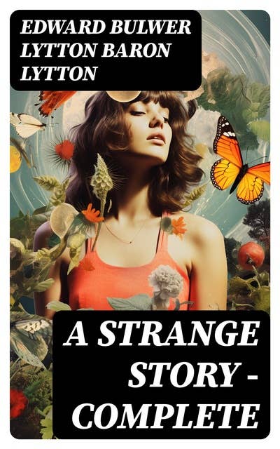 A Strange Story — Complete