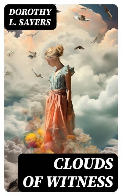 Clouds of Witness: Murder Mystery Novel