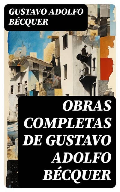 Obras completas de Gustavo Adolfo Bécquer