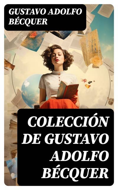 Colección de Gustavo Adolfo Bécquer: Clásicos de la literatura