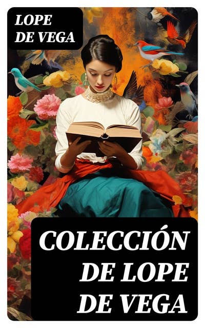 Colección de Lope de Vega: Clásicos de la literatura
