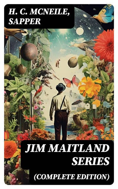 JIM MAITLAND SERIES (Complete Edition): Adventure Classics: The Travels of Jim Maitland & The Island of Terror