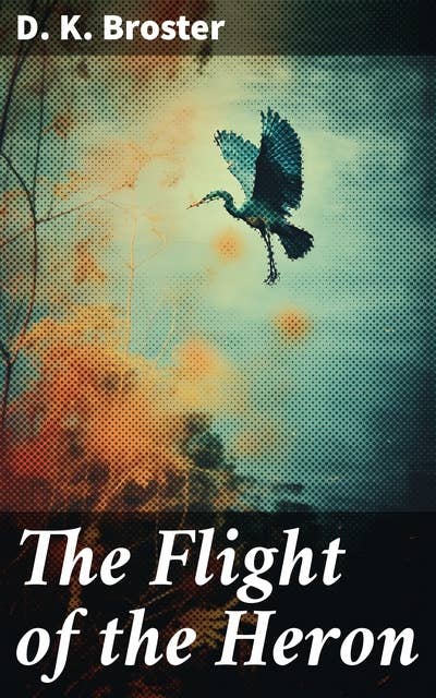 The Flight of the Heron: Historical Novel