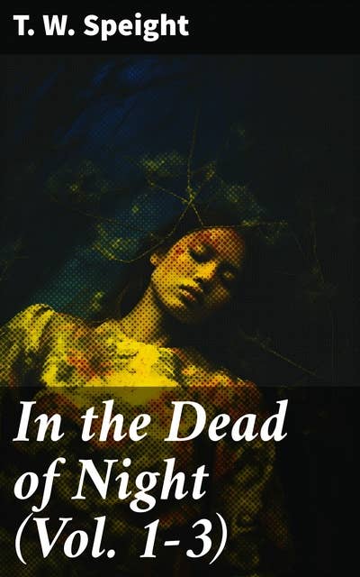 In the Dead of Night (Vol. 1-3): Mystery Novel