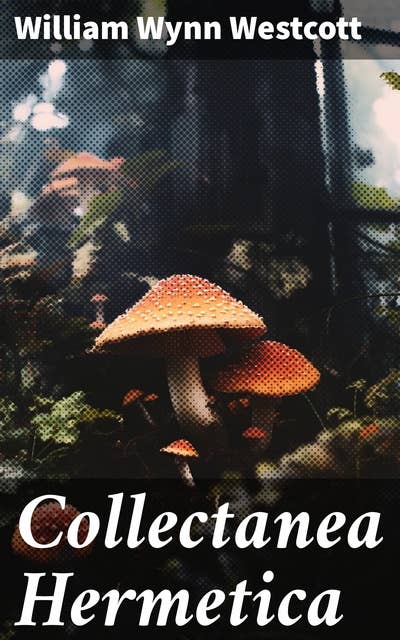 Collectanea Hermetica: All 10 Volumes