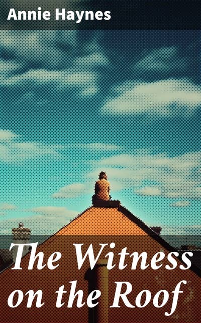 The Witness on the Roof: British Murder Mystery