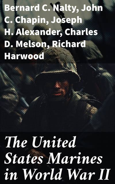 The United States Marines in World War II