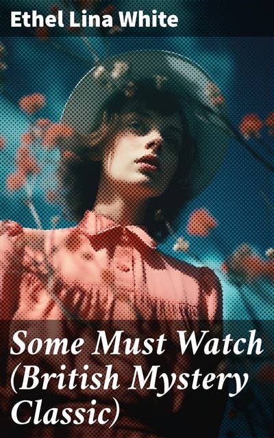 Some Must Watch (British Mystery Classic)