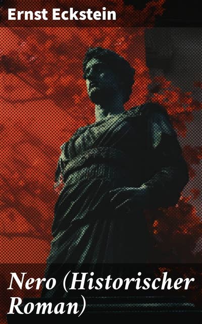 Nero (Historischer Roman): Alle 3 Bände